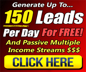 Generate Up To 150 Leads Per Day for FREE! Click Here 